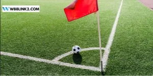 Cách Chơi Kèo Phạt Góc Tiêu Chuẩn Tại Thể Thao W88