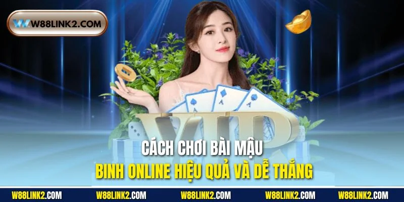 Cách chơi bài Mậu Binh
